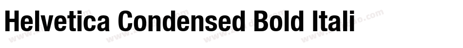 Helvetica Condensed Bold Italic字体转换
